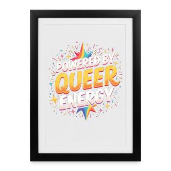 Propulsé par Queer Energy – Déclaration de fierté - Affiche encadrée (27 × 37 cm) - noir - Devant