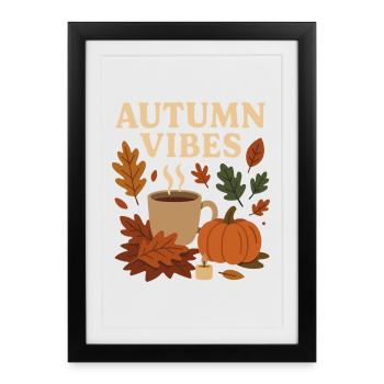 Fall Vibes: Coffee, Pumpkin & Leaves - Framed poster (27 × 37 cm) - black - Front
