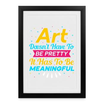 Artiste Peintre L’art graphique doit avoir du sens - Affiche encadrée (27 × 37 cm) - noir - Devant