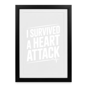 I Survived a Heart Attack - Framed poster (27 × 37 cm) - black - Front