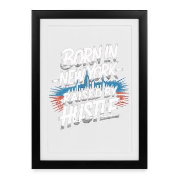 Born in New York – Hustle Streetstyle - Framed poster (27 × 37 cm) - black - Front