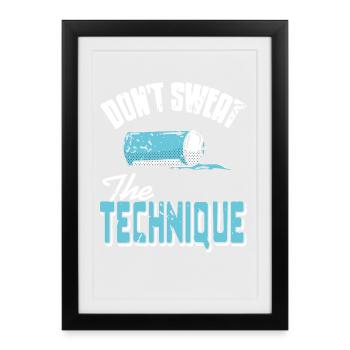 Don't Sweat the Technique Urban Humor Style - Framed poster (27 × 37 cm) - black - Front