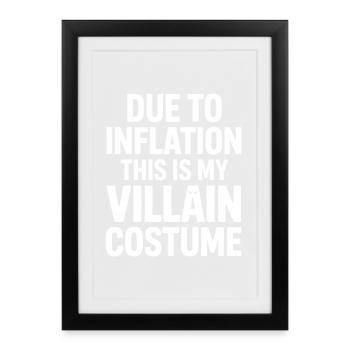 Inflation Villain Costume Citation - Affiche encadrée (27 × 37 cm) - noir - Devant