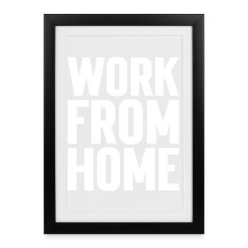 Travail À Domicile Motivant Tee - Affiche encadrée (27 × 37 cm) - noir - Devant