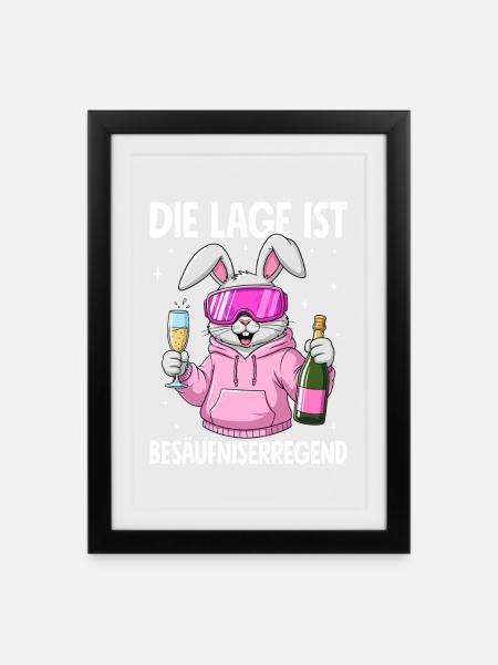 Die Lage Ist Besäufniserregend - Gerahmtes Poster (27 × 37 cm) - Schwarz