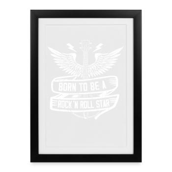 Né pour être une star du rock 'n roll Rock Band Guitare Mu - Affiche encadrée (27 × 37 cm) - noir - Devant