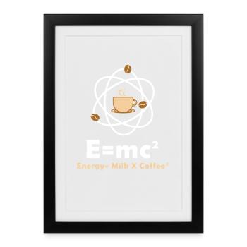 E=mc² Funny Physicist Saying Coffee Physics - Framed poster (27 × 37 cm) - black - Front