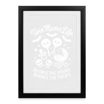Twin Mama Life Double the Spooks Treats Halloween - Framed poster (27 × 37 cm) - black - Front