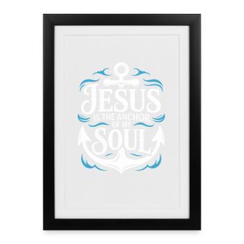 Jésus est l’ancre de mon âme - Affiche encadrée (27 × 37 cm) - noir - Devant
