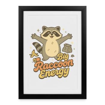 Big Raccoon Energy Humour rétro - Affiche encadrée (27 × 37 cm) - noir - Devant