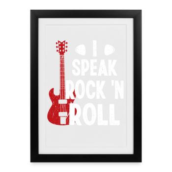 Je parle Rock 'n Roll Musique Guitare Rock Band - Affiche encadrée (27 × 37 cm) - noir - Devant