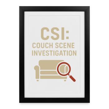 Enquête sur la scène du canapé - Funny True Crime - Affiche encadrée (27 × 37 cm) - noir - Devant