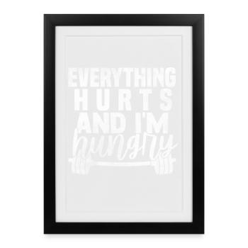 Tout me fait mal, j’ai faim - Affiche encadrée (27 × 37 cm) - noir - Devant