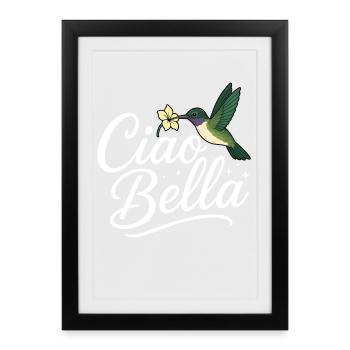 Ciao Bella - Framed poster (27 × 37 cm) - black - Front