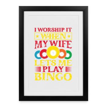 Bingo Game Worship It When My Wife Bingo - Framed poster (27 × 37 cm) - black - Front