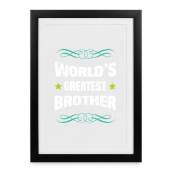 World's Best Brother Motif - Framed poster (27 × 37 cm) - black - Front