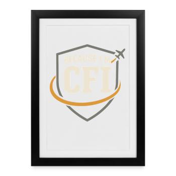 Flight Instructor Cfi Pilot Aviation Instructor - Framed poster (27 × 37 cm) - black - Front