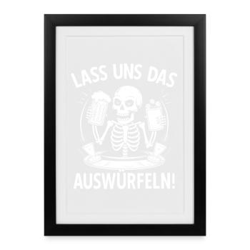 Lass Uns Das Auswürfeln - Sklett Schocken Knobeln - Gerahmtes Poster (27 × 37 cm) - Schwarz - Vorne