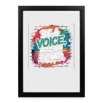 Be a Voice – Encouragement Saying in Retro Style - Framed poster (27 × 37 cm) - black - Front