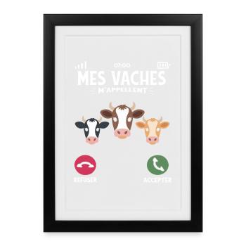 Mes vaches m’appellent humour fermier et élevage - Affiche encadrée (27 × 37 cm) - noir - Devant