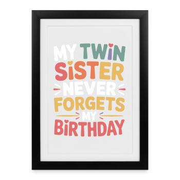Twins Twin Sister Birthday - Framed poster (27 × 37 cm) - black - Front