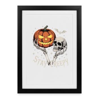 Stay Creepy, Stay Creepy Halloween Theme - Framed poster (27 × 37 cm) - black - Front