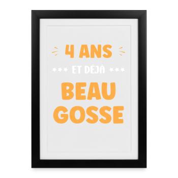 4 Ans Déjà Beau Gosse - Affiche encadrée (27 × 37 cm) - noir - Devant