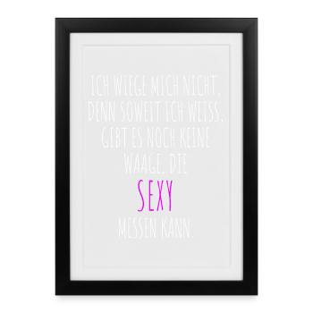 Body Positivity I Don't Weigh Myself Sexy Curvy - Framed poster (27 × 37 cm) - black - Front