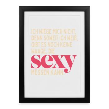 Body Positivity Je ne me pèse pas sexy Curvy - Affiche encadrée (27 × 37 cm) - noir - Devant