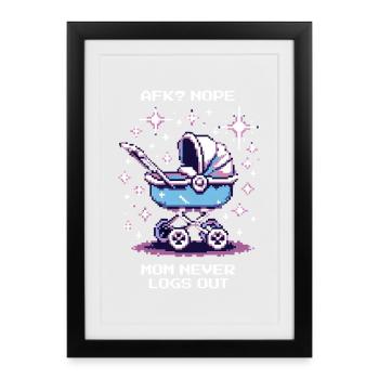 AFK? Mom never logs out | Gamer Mom, Parents - Framed poster (27 × 37 cm) - black - Front