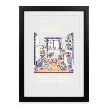Compétence maman : Localiser le chaos à travers les murs | Ménage - Affiche encadrée (27 × 37 cm) - noir - Devant
