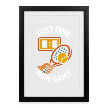 Padel Just One More Game design amusant - Affiche encadrée (27 × 37 cm) - noir - Devant