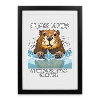 BEAVER LOVERS CHEWING CRAFTING CREATING - Framed poster (27 × 37 cm) - black - Front