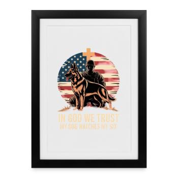 En Dieu, nous avons confiance en mon chien surveille mes six soldats. - Affiche encadrée (27 × 37 cm) - noir - Devant