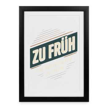 Too early to be productive - Framed poster (27 × 37 cm) - black - Front