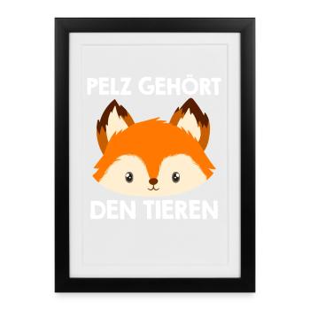 Animal Welfare FUR BELONGS TO ANIMALS Funny - Framed poster (27 × 37 cm) - black - Front