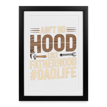 Il n’y a pas de capuche comme la paternité – Chemise de papa - Affiche encadrée (27 × 37 cm) - noir - Devant