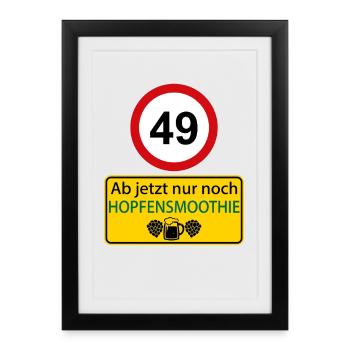 49 From now on only hop smoothie - Framed poster (27 × 37 cm) - black - Front