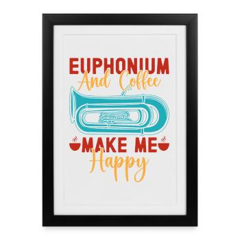 Le café à l’euphonium me rend heureux Marche de baryton - Affiche encadrée (27 × 37 cm) - noir - Devant
