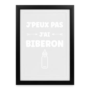 J'peux pas j'ai biberon - Affiche encadrée (27 × 37 cm) - noir - Devant