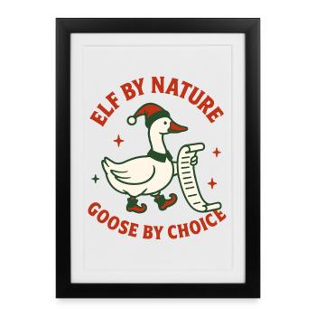 Christmas Elf By Nature Goose Choice - Framed poster (27 × 37 cm) - black - Front