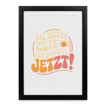 Le meilleur moment est toujours en direct maintenant Carpe Diem - Affiche encadrée (27 × 37 cm) - noir - Devant