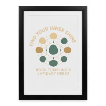Trouvez votre éclat intérieur : Rock Tumbling & - Affiche encadrée (27 × 37 cm) - noir - Devant