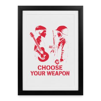 Choisissez votre arme – La paix au lieu de la guerre - Affiche encadrée (27 × 37 cm) - noir - Devant