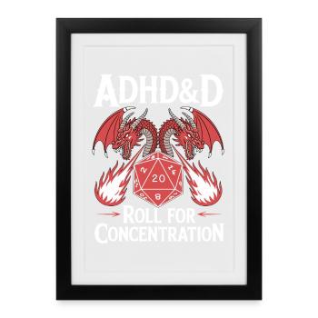 Roll for concentration ADHD - Framed poster (27 × 37 cm) - black - Front