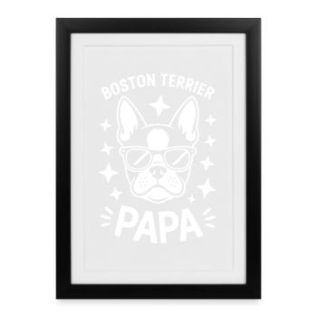 Boston Terrier Dire Papa Boston Terrier Cadeau - Affiche encadrée (27 × 37 cm) - noir - Devant