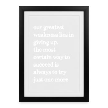 our greatest weakness lies in giving up the most - Framed poster (27 × 37 cm) - black - Front