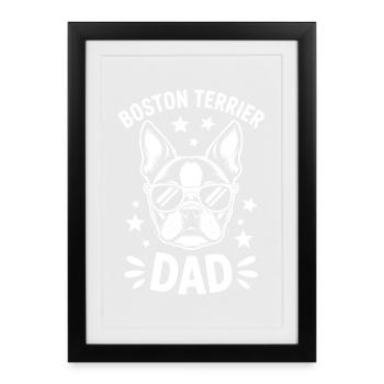 Boston Terrier Saying Dad Boston Terrier Gift - Framed poster (27 × 37 cm) - black - Front