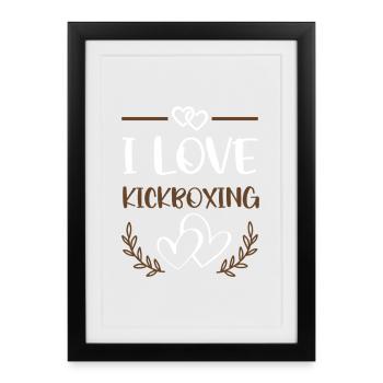 I Love Kickboxing - Framed poster (27 × 37 cm) - black - Front