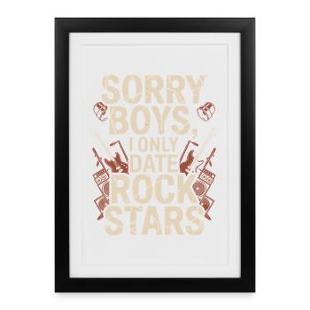 Festival Sorry Boys Je ne sors qu’avec Rock Stars Groupie - Affiche encadrée (27 × 37 cm) - noir - Devant